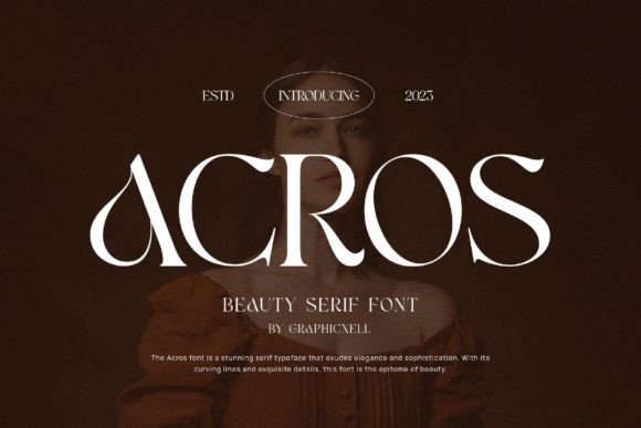 Acros: A Classy Serif Typeface for Small Business Branding