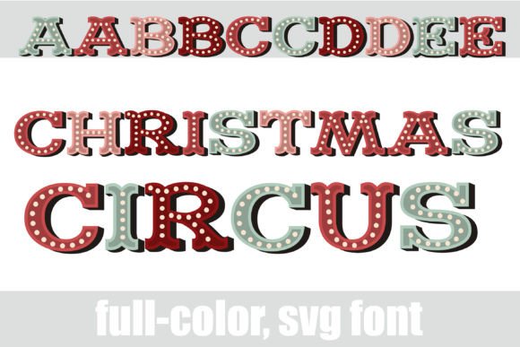 Christmas Circus Font: A Colorful Typeface for Festive Branding