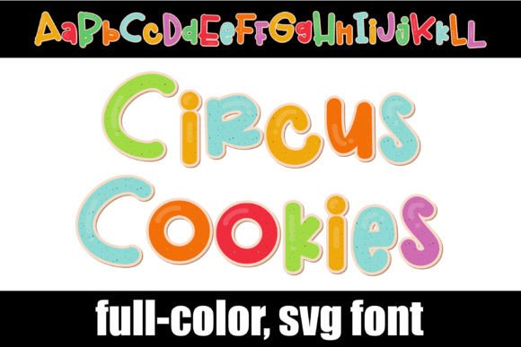 Circus Cookies: A Colorful Font for Crafters & Small Business Branding