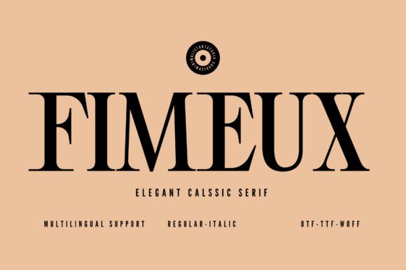 Fimeux: A Chic Serif Font for Elegant Editorial Design