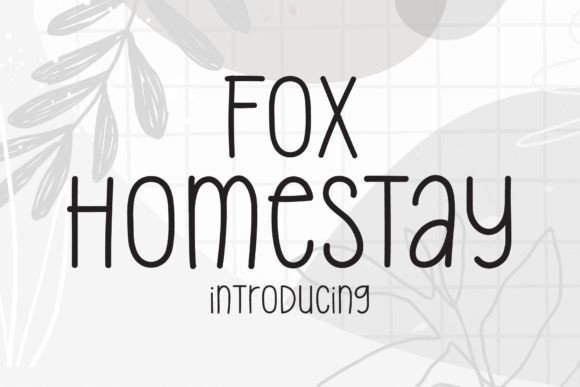 How Fox Homestay Font Transformed My Small Business Branding
