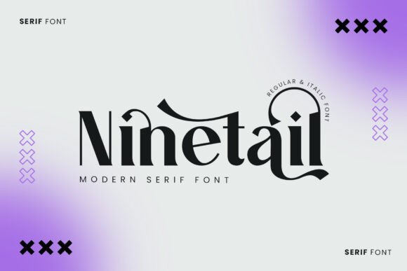 Ninetail: A Stylish Serif Font for Elegant Editorial Design