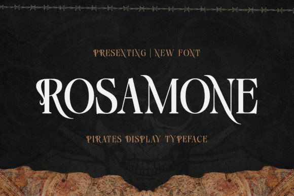 Rosamone: A Pirate Fantasy Font for Bold Editorial Design