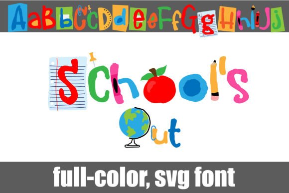 School s out: A Colorful Font for Youthful Digital Designs