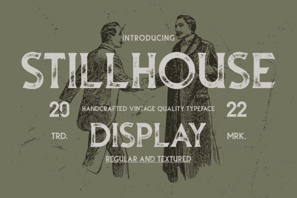 Stillhouse: A Vintage Serif Font for Rustic Labels, Invitations, and Handmade Packaging