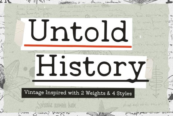 Untold History: A Classic Typewriting Font with Modern Serif Charm