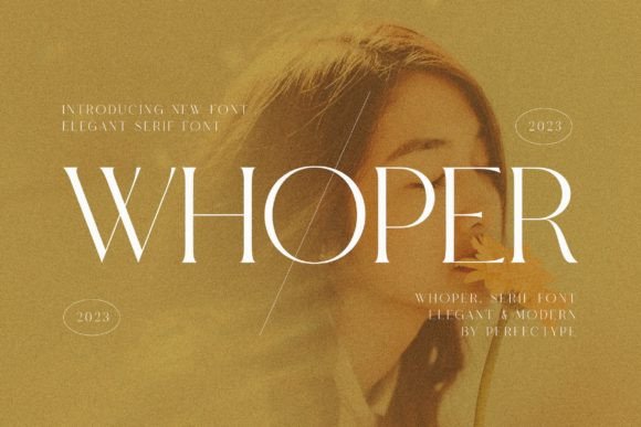 Whoper: A Sophisticated Serif Font That Elevates Small Business Branding
